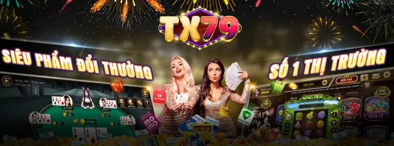TX79 - Cổng game quốc tế, uy tín hàng đầu 1 TX79 - Cổng game quốc tế, uy tín hàng đầu